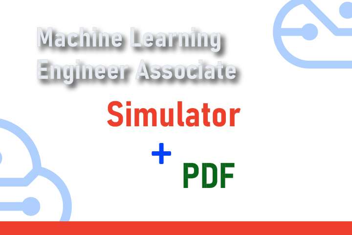 Package Databricks Certified Machine Learning Engineer Associate - Simulator + PDF