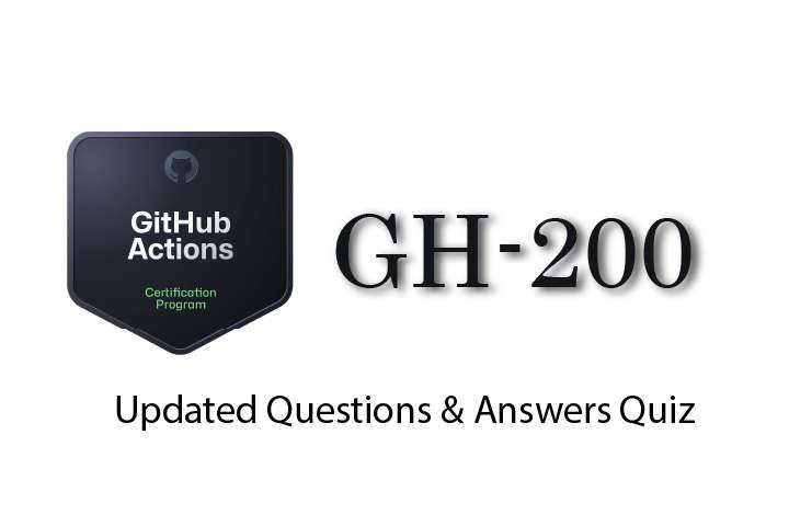Exam PDF GH-200 - GitHub Actions