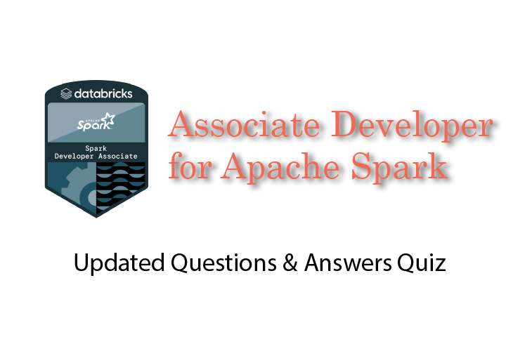 Exam Databricks Certified Associate Developer for Apache Spark