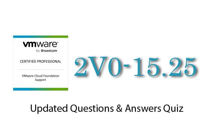 Exam PDF 2V0-15.25 - VMware Cloud Foundation 9.0 Support