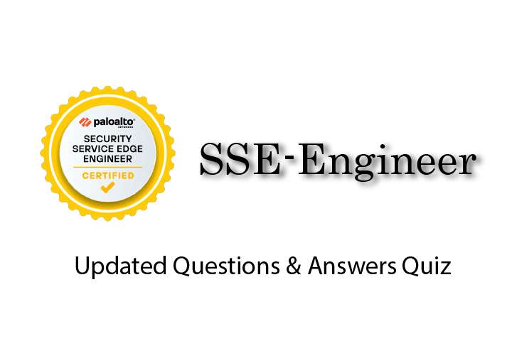 Exam PDF SSE-Engineer - Palo Alto Networks Security Service Edge Engineer