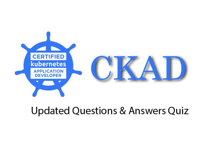 Exam PDF CKAD - Certified Kubernetes Application Developer