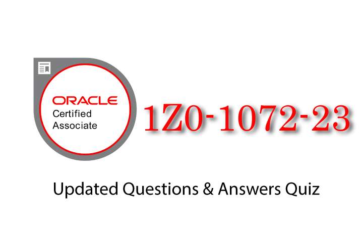Exam PDF 1Z0-1072-23 - Oracle Cloud Infrastructure 2023 Architect Associate