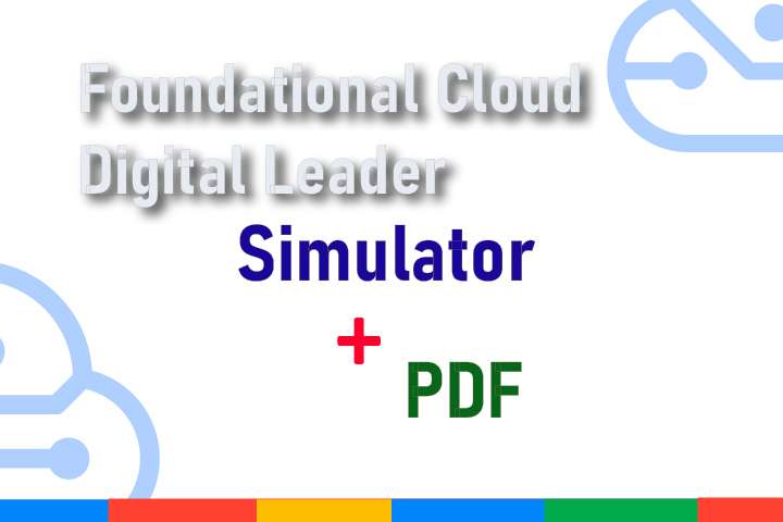 Package Foundational Cloud Digital Leader - Simulator + PDF