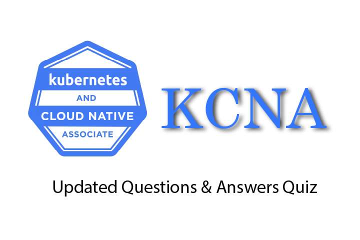 Exam PDF KCNA - Kubernetes and Cloud Native Associate