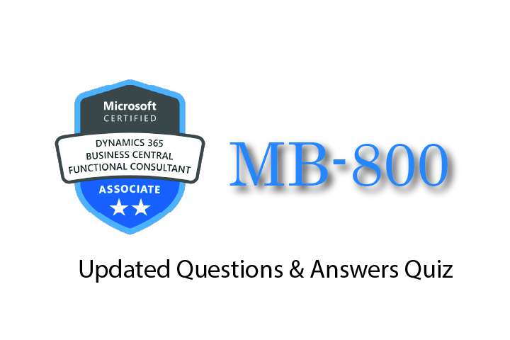Exam PDF MB-800 - Dynamics 365 Business Central Functional Consultant Associate