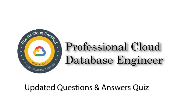 Exam PDF Professional-Cloud-Database-Engineer