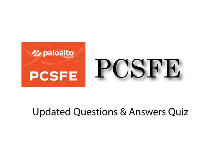 Exam PDF PCSFE -  Palo Alto Networks Certified Software Firewall Engineer