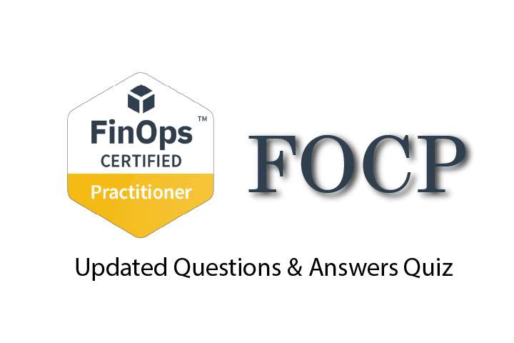 Exam PDF FOCP - FinOps Certified Practitioner