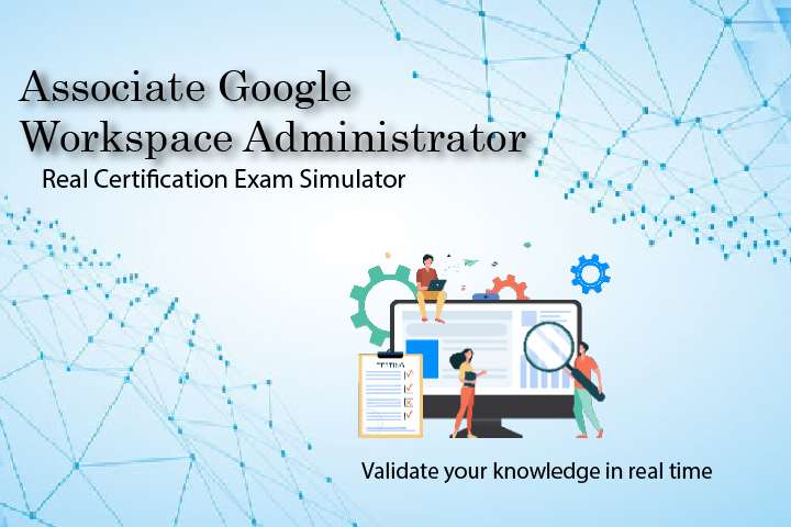 Simulator Associate-Google-Workspace-Administrator
