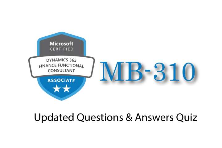 Exam PDF MB-310 - Dynamics 365 Finance Functional Consultant Associate