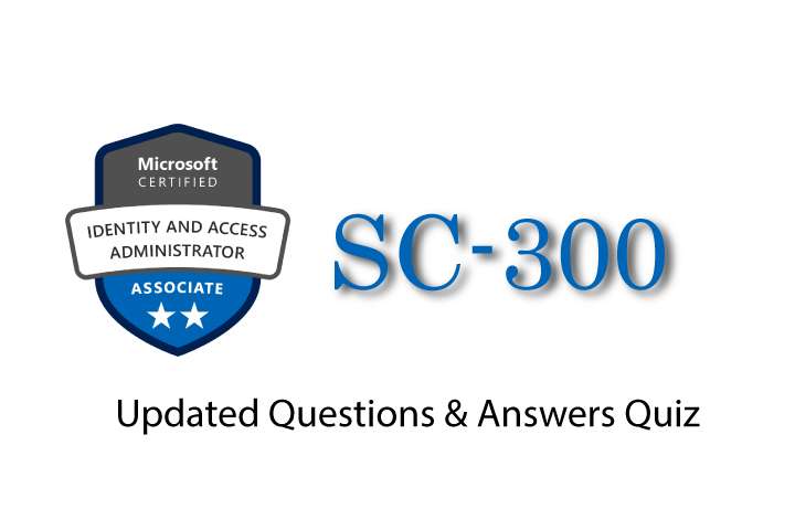 Exam PDF SC-300 - Identity and Access Administrator Associate