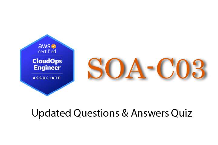 Exam PDF SOA-C03 - AWS Certified CloudOps Engineer - Associate