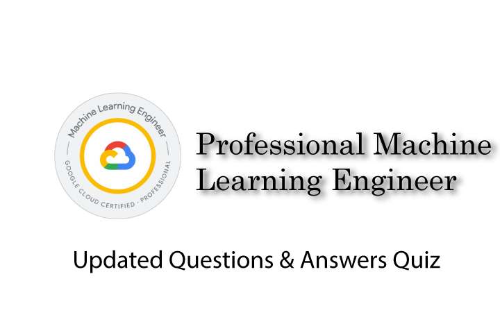 Exam PDF Professional-Machine-Learning-Engineer