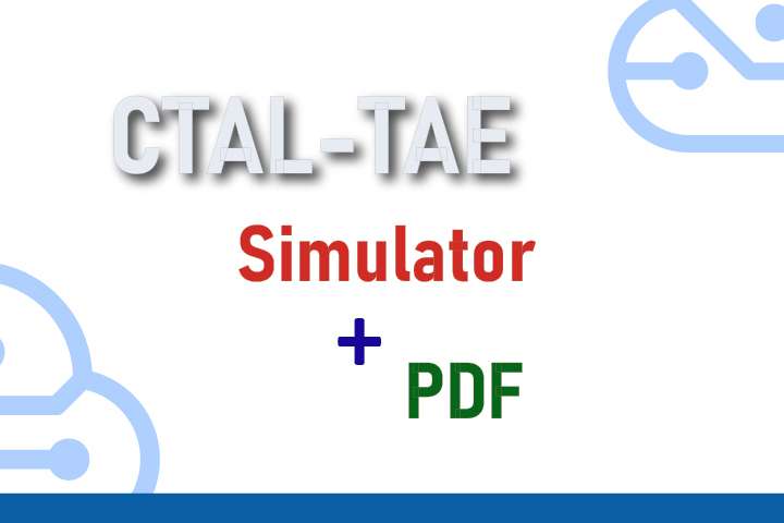 Package ISTQB Certified Tester Advanced Level – Test Automation Engineer (CTAL-TAE) - Simulator + PDF