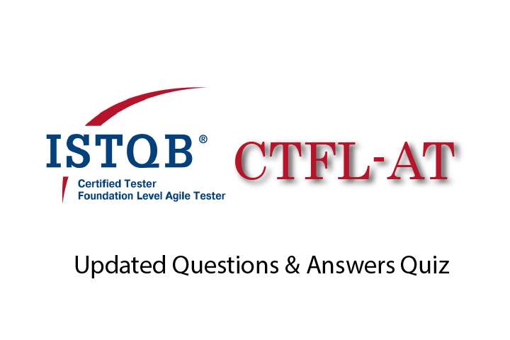 Exam PDF ISTQB Certified Tester Foundation Level Agile Tester (CTFL-AT)