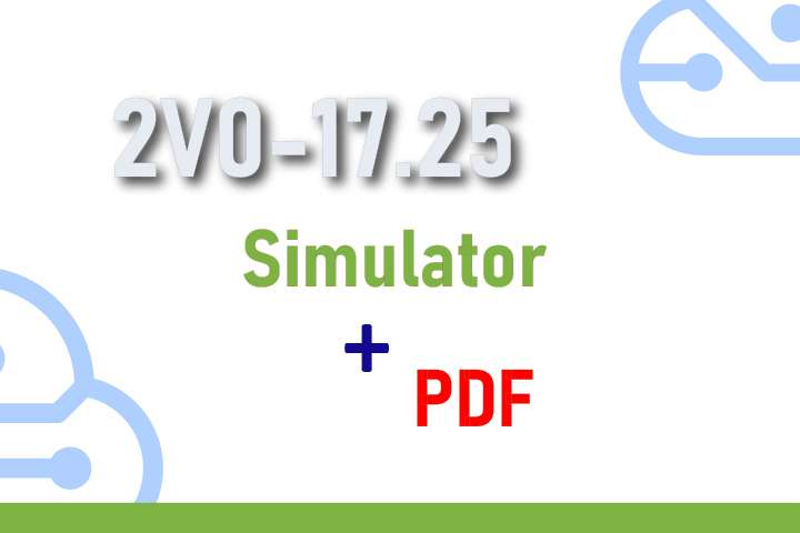Package 2V0-17.25 - VMware Cloud Foundation 9.0 Administrator - Simulator + PDF