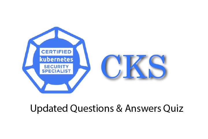 Exam PDF CKS - Certified Kubernetes Security Specialist