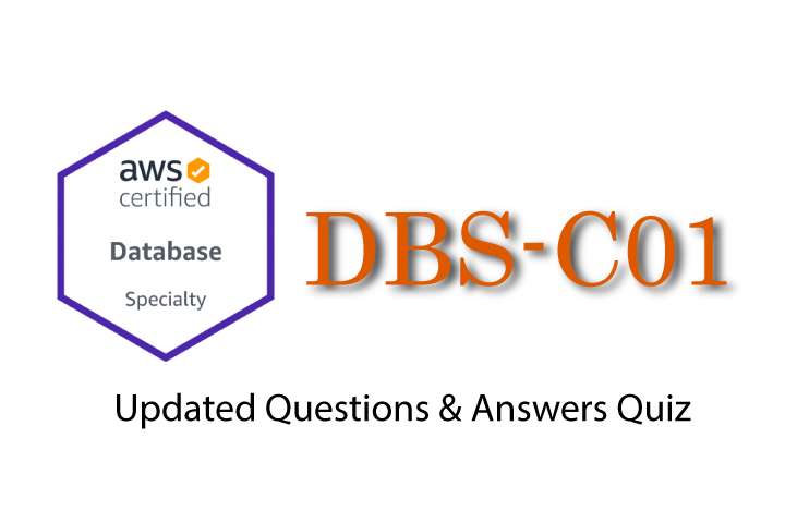 Exam PDF DBS-C01 - AWS Certified Database - Specialty